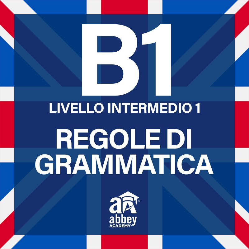 ING B1 Regole di grammatica