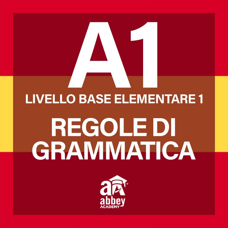 SPA A1 Regole di grammatica