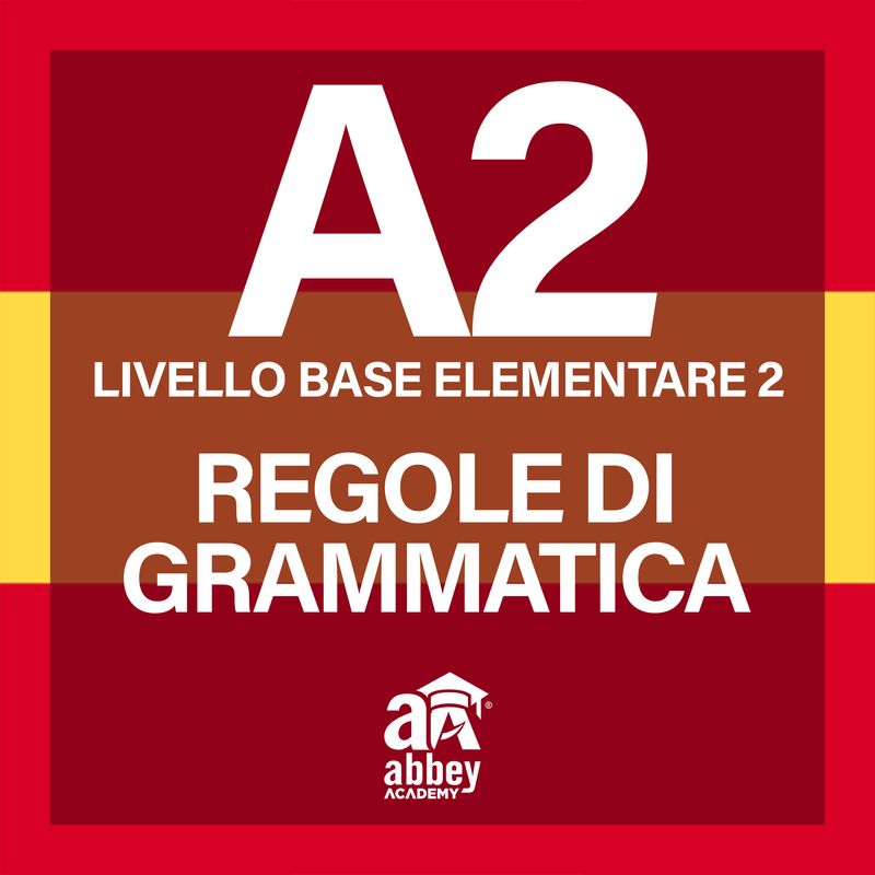 SPA A2 Regole di grammatica